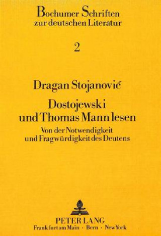 Dostojewski und Thomas Mann lesen