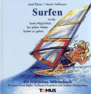 Surfen. Ein fröhliches Wörterbuch