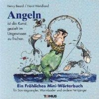 Angeln - Mini. Ein fröhliches Mini - Wörterbuch