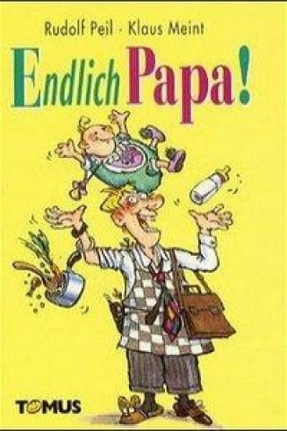 Endlich Papa!