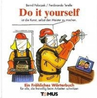 Do it yourself. Ein fröhliches Wörterbuch