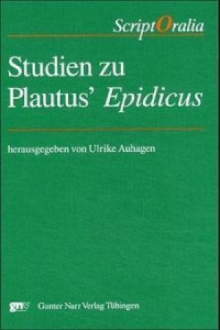 Studien zu Plautus' 'Epidicus'