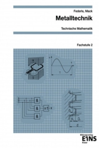 Metalltechnik Technische Mathematik. Fachstufe 2
