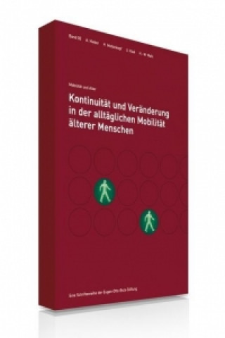 Kontinuität und Veränderung in der alltäglichen Mobilität älterer Menschen