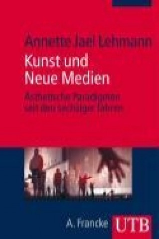 Kunst und Neue Medien