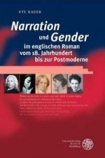 'Narration' und 'Gender' im englischen Roman vom 18. Jahrhundert bis zur Postmoderne