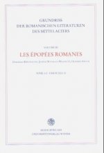 Grundriss der romanischen Literaturen des Mittelalters / Les épopées romanes