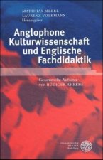 Anglophone Kulturwissenschaft und Englische Fachdidaktik