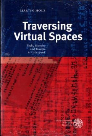 Holz, M: Traversing Virtual Spaces