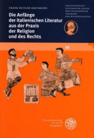 Die Anfänge der italienischen Literatur aus der Praxis der Religion und des Rechts