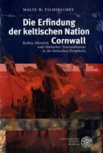 Die Erfindung der keltischen Nation Cornwall