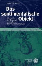 Das sentimentalische Objekt