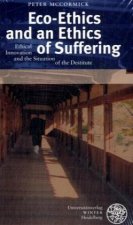Eco-Ethics and an Ethics of Suffering