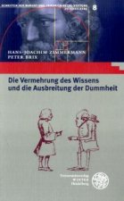 Die Vermehrung des Wissens und die Ausbreitung der Dummheit