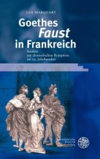 Goethes ,Faust' in Frankreich