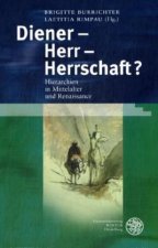 Diener - Herr - Herrschaft?