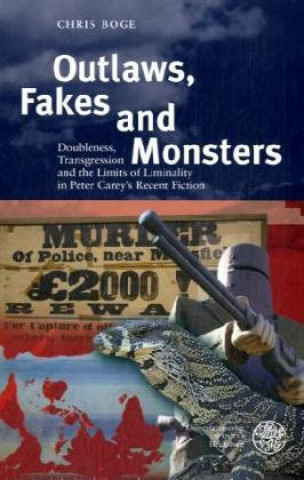 Outlaws, Fakes and Monsters