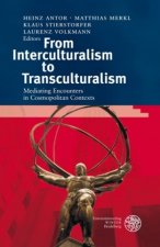 From Interculturalism to Transculturalism