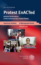 Protest EnACTed
