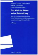 Das Kind als Akteur seiner Entwicklung