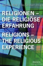 Religionen -  die religiöse Erfahrung / Religions - the religious experience