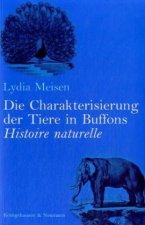 Die Charakterisierung der Tiere in Buffons Histoire naturelle
