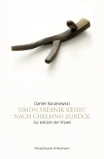 Simon Strebnik kehrt nach Chelmo zurück