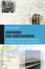 Hinfahren und Zurückdenken