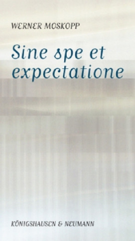 Sine spe et expectatione