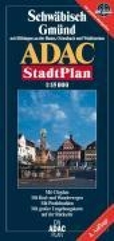 ADAC Stadtplan Schwäbisch Gmünd mit Böbingen an der Rems, Ottenbach und Waldstetten.1 : 15 000