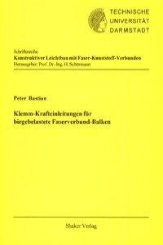 Klemm-Krafteinleitungen für biegebelastete Faserverbund-Balken