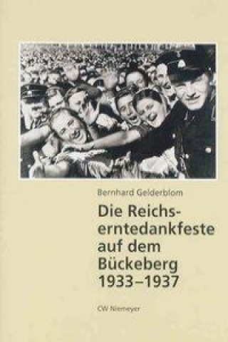 Die Reichserntedankfeste auf dem Bückeberg 1933-1937