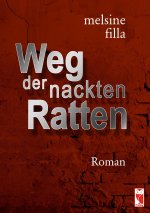 Weg der nackten Ratten