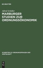 Marburger Studien zur Ordnungs konomik