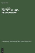 Diktatur Und Revolution