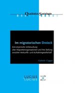 Im migratorischen Dreieck