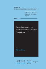 Arbeitsmarkt in institutionentheoretischer Perspektive