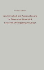 Landwirtschaft Und Agrarverfassung Im F rstentum Osnabr ck Nach Dem Drei igj hrigen Kriege