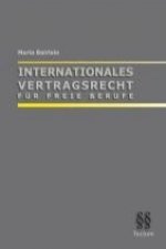 Internationales Vertragsrecht für Freie Berufe