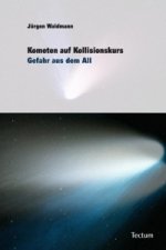 Waidmann, J: Kometen auf Kollisionskurs