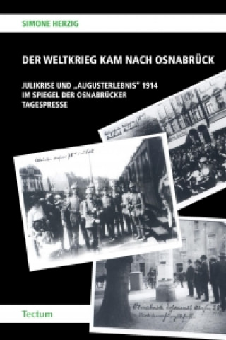 Der Weltkrieg kam nach Osnabrück