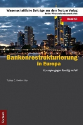 Bankenrestrukturierung in Europa