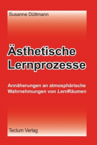 Ästhetische Lernprozesse