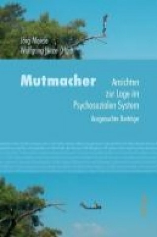 Mutmacher