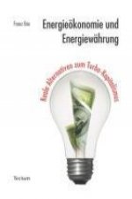 Energieökonomie und Energiewährung