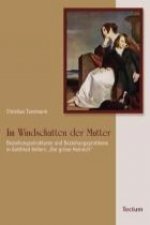 Im Windschatten der Mutter