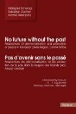 No future without the past - Pas d'avenir sans le passé