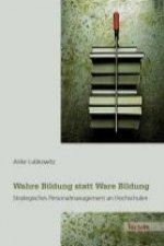Wahre Bildung statt Ware Bildung