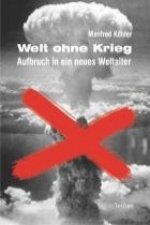 Welt ohne Krieg