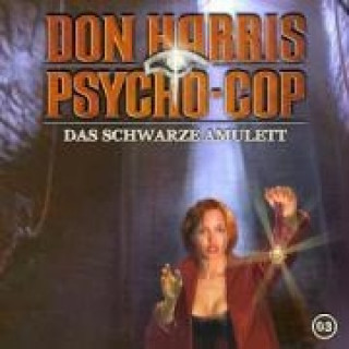 Don Harris - Psycho Cop 03. Das schwarze Amulett